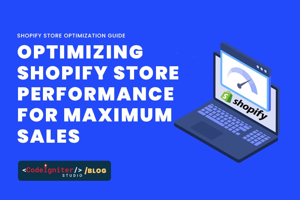 Shopify store optimization